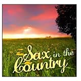 Sax in the Country