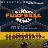 Produkt-Bild: Die wilden Fu&szlig;ballkerle, Cassetten, Tl.2, Felix, der Wirbelwind, 2 Cassetten