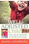 The Well-Adjusted Child: The Social Benefits of Homeschooling