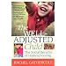The Well-Adjusted Child: The Social Benefits of Homeschooling
