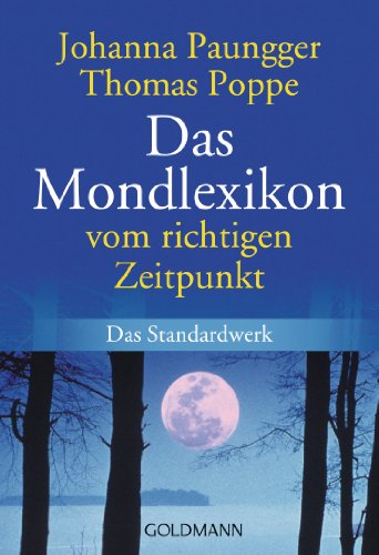 Produkt-Bild: Das Mondlexikon: Vom richtigen Zeitpunkt - Das Standardwerk