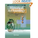 International Handbook of Historical Archaeology by Teresita Majewski and David Gaimster