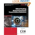 Ethical Hacking and Countermeasures: Threats and Defense Mechanisms (EC-Council Certified...