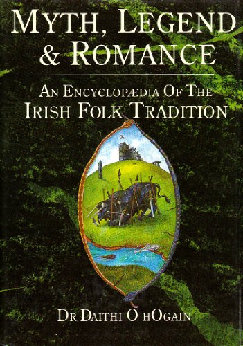 Cover image : Myth, Legend, and Romance: An Encyclopaedia of Irish Folk Tradition
