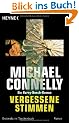 Vergessene Stimmen: Ein Harry-Bosch-Roman