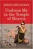 Undress Me in the Temple of Heaven