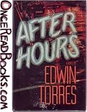  After Hours:  Edwin Torres