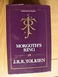 Morgoth's ring : the later Silmarillion, part one : the legends of Aman