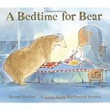 A Bedtime for Bear (Bear and Mouse)