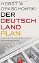 Der Deutschland-Plan: Was in Politik und Gesellschaft getan werden muss