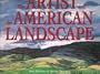 The Artist & the American Landscape