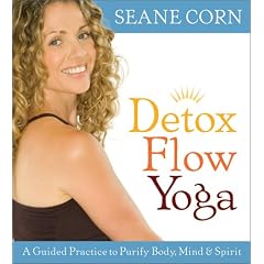 Detox Flow Yoga: A Guided Practice to Purify Body, Mind & Spirit