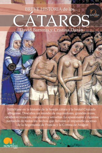 Breve historia de los cátaros (Spanish Edition)