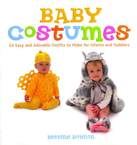 Baby Costumes: 24 Easy and Adorable Outfits to Make for Infants and Toddlers