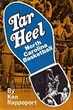 Tar Heel: North Carolina Basketball