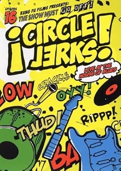 Circle Jerks - LIve at the House of Blues