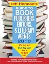 Jeff Herman's Guide to Book Publishers, Editors, and Literary Agents 2010, 20E: Who They Are! What They Want! How to Win Them Over! (Jeff Herman's Guide ... Editors, Publishers, and Literary Agents)