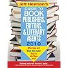 Jeff Herman's Guide to Book Publishers, Editors, and Literary Agents 2010, 20E: Who They Are! What They Want! How to Win Them Over! (Jeff Herman's Guide ... Editors, Publishers, and Literary Agents)