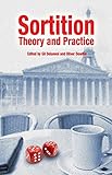 Sortition : theory and practice