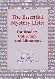 The Essential Mystery Lists: For Readers, Collectors, and Librarians