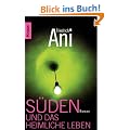 S�den und das heimliche Leben: Roman