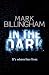 In the Dark