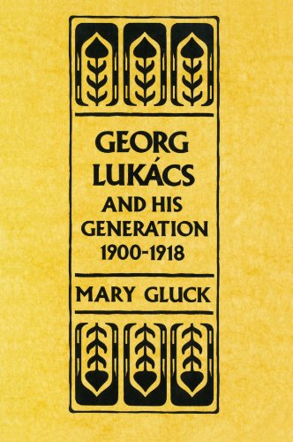 Georg Lukács and his Generation, 1900-1918