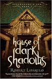 House of Dark Shadows: Dreamhouse Kings, Book #1 (Dreamhouse Kings)