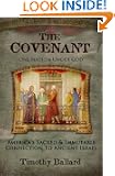 The Covenant: America's Sacred and Immutable Connection to Ancient Israel
