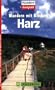 Harz. Wandern mit Kindern. 25 Wandertouren - Freizeitspa� f�r die ganze Familie