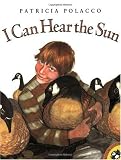 I Can Hear the Sun (Picture Puffins)