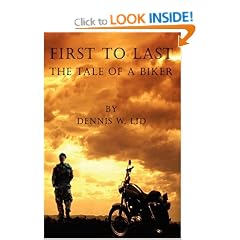 First to Last: The Tale of a Biker