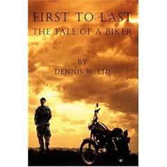 First to Last: The Tale of a Biker