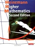 Heinemann Higher Mathematics Student Book, 2nd edition