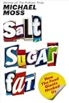 Salt Sugar Fat: How the Food Giants H...