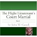 Flight Lieutenant's Court Martial-Part One (THE FLIGHT LIEUTENANT'S COURT MARTIAL)
