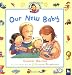 Books : Our New Baby (First-Time Stories)