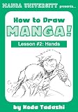 How to Draw Manga Hands (Manga University Presents)