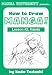 How to Draw Manga Hands (Manga University Presents)