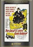 The Great St Louis Bank Robbery The Great St Louis Bank Robbery