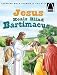 Jesus Heals Blind Bartimaeus - Arch Book