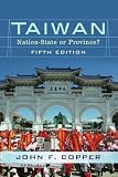 Taiwan: Nation-State or Province?