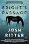 Bright's Passage: A Novel
