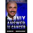 The Only Answer to Cancer by Dr. Leonard Coldwell
