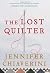 The Lost Quilter: An Elm Creek Quilts Novel