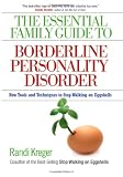The Essential Family Guide to Borderline Personality Disorder