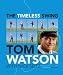 (THE TIMELESS SWING ) By Watson, Tom (Author) Hardcover... chez Livres sur le nom: 51b6p0Y5InL._SL75_
