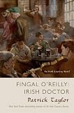 Fingal OReilly, Irish Doctor: An Irish Country Novel