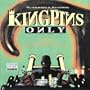 Kingpins Only [Explicit]