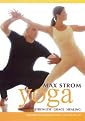 Max Strom: Yoga - Strength, Grace, Healing